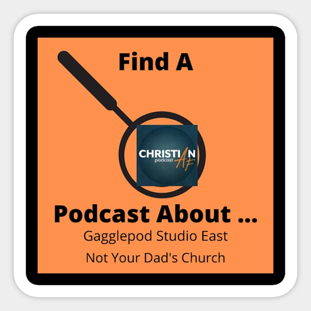 Find A Podcast About Reviews ChristianAF Podcast Special Sticker by Find A Podcast About